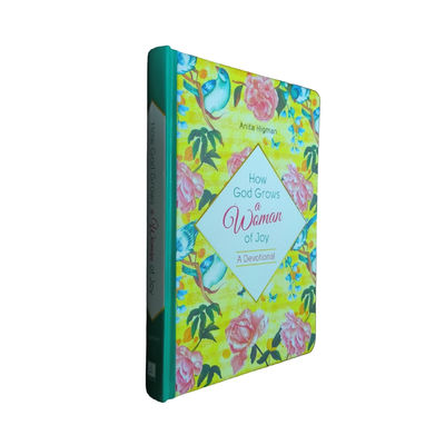How God Grows A Woman Of Joy Smyth Sewn Custom Design Hardcover Novel Book With Uncoated Woodfree Paper Offset Printing