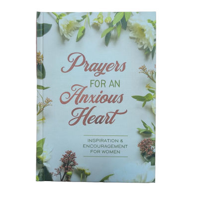 Prayers For An Anxious Heart Customized Smyth Sewn Matte Lamination Christian Novel Book Printing With Spot UV Finish